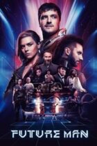 Future Man (2017-)