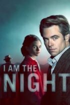 I Am the Night (2019-)