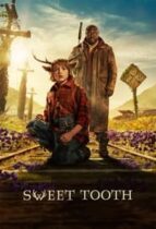 Sweet Tooth (2021-)