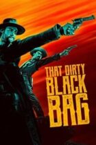 That Dirty Black Bag (2022-)