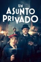 Un asunto privado (2022-)