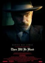 There Will Be Blood (2007)