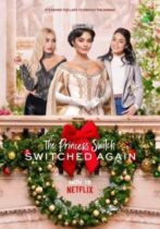 The Princess Switch: Switched Again