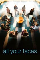 All Your Faces / Je verrai toujours vos visages (2023)