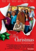 This Christmas / Χριστούγεννα της Συμφοράς (2007)