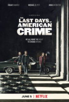 The Last Days of American Crime (2020)
