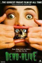 Dead Alive (1992)
