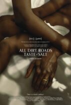All Dirt Roads Taste of Salt (2023)