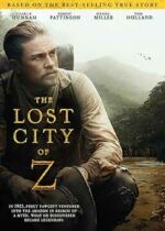 The Lost City of Z (2016)