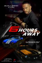 6 Hours Away (2024)