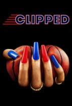Clipped (2024)