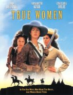 True Women (1997)
