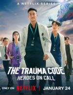 The Trauma Code: Heroes on Call (2025)