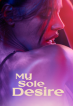 My Sole Desire (2022)
