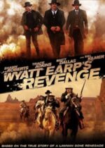 Wyatt Earps Revenge 2012