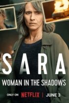 Sara: Woman in the Shadows (2025)