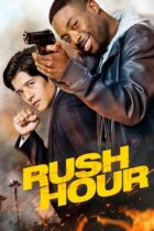 Rush Hour (2016-) TV Series